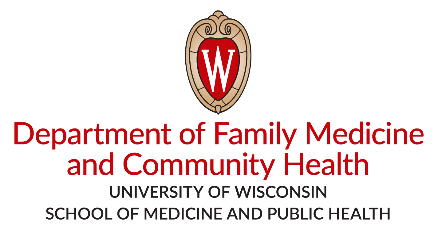 University of Wisconsin School of Medicine and Public Health Department of Family Medicine and Community Health